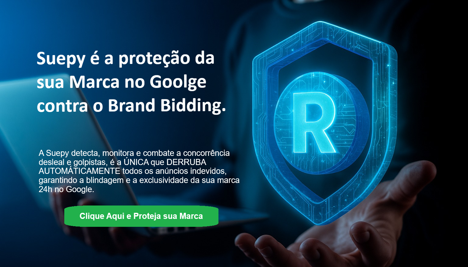 Suepy - Proteção contra Brand Bidding e Concorrência Desleal no Google